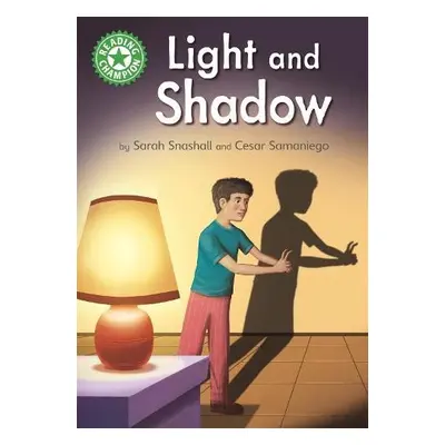 Reading Champion: Light and Shadow - Snashall, Sarah