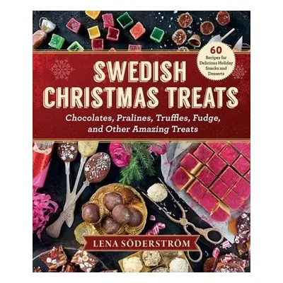 Swedish Christmas Treats - Soderstrom, Lena