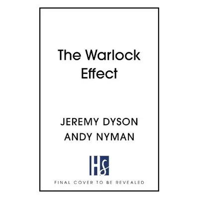 Warlock Effect - Dyson, Jeremy a Nyman, Andy