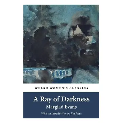 Ray Of Darkness - Evans, Margiad