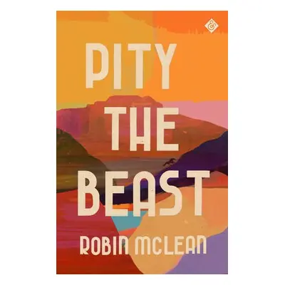 Pity the Beast - McLean, Robin