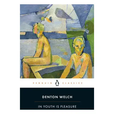 In Youth is Pleasure - Welch, Denton