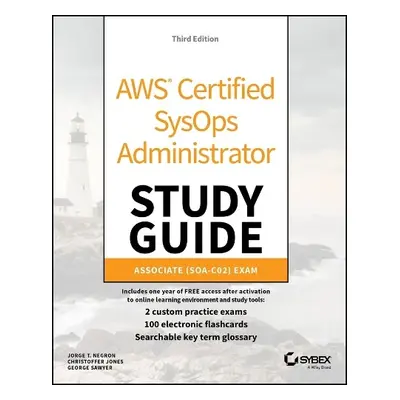 AWS Certified SysOps Administrator Study Guide - Negron, Jorge T. a Jones, Christoffer a Sawyer,