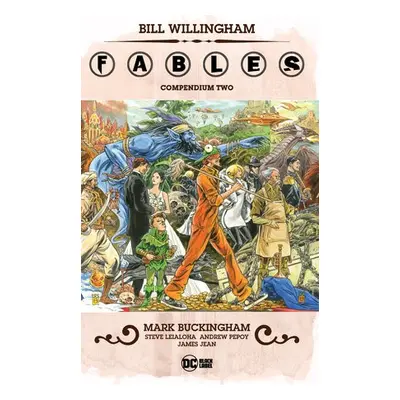 Fables Compendium Two - Willingham, Bill a Buckingham, Mark