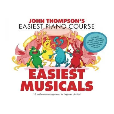 John Thompson's Easiest Musicals