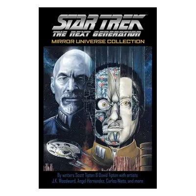 Star Trek: The Next Generation: Mirror Universe Collection - Tipton, Scott a Tipton, David