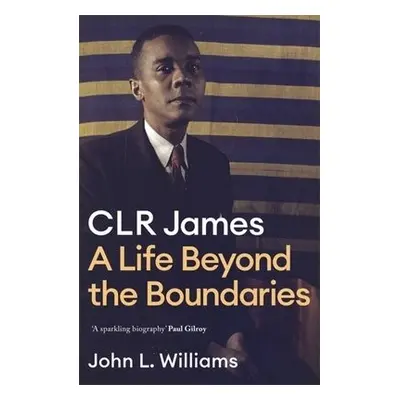 CLR James - Williams, John L