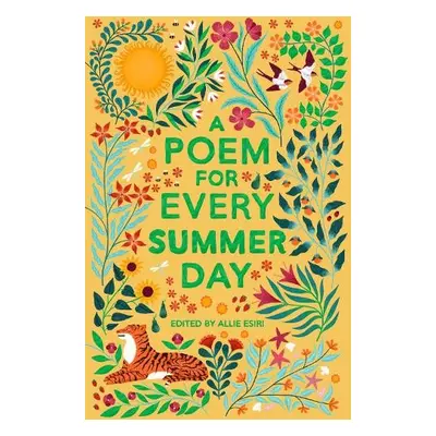 A Poem for Every Summer Day - Esiri, Allie