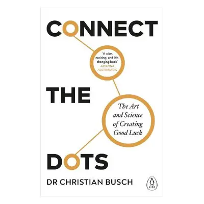 Connect the Dots - Busch, Dr Christian