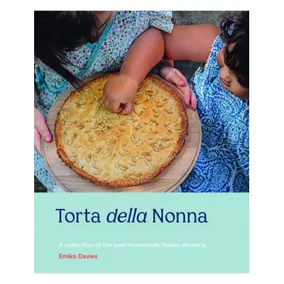 Torta della Nonna - Davies, Emiko