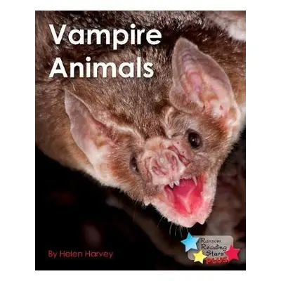 Vampire Animals - Harvey, Helen a Harvey Helen