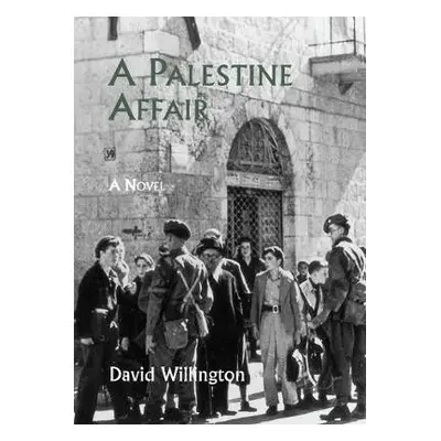 Palestine Affair - Willington, David