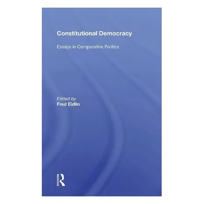 Constitutional Democracy - Eidlin, Fred