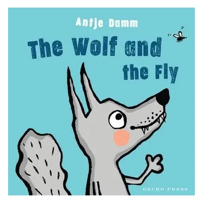 Wolf and Fly - Damm, Antje