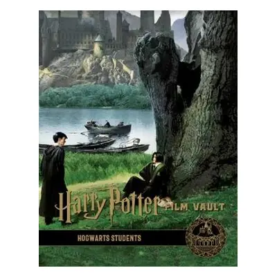 Harry Potter: The Film Vault - Volume 4: Hogwarts Students - Titan Books