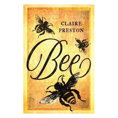 Bee - Preston, Claire