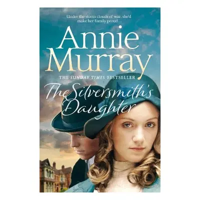 The Silversmith's Daughter - Murray, Annie