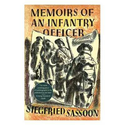 Memoirs of an Infantry Officer - Sassoon, Siegfried