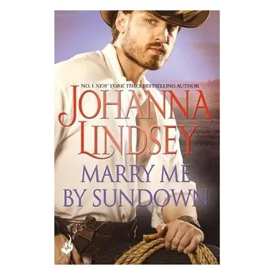 Marry Me By Sundown - Lindsey, Johanna