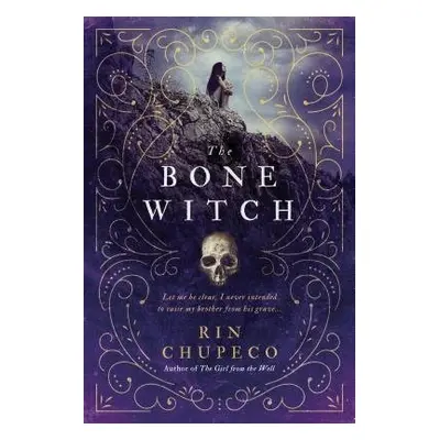 The Bone Witch - Chupeco, Rin