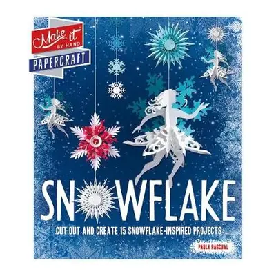 Make It: Snowflake - Pascual, Paula