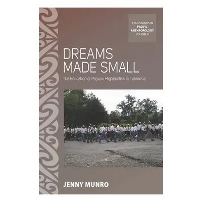 Dreams Made Small - Munro, Jenny