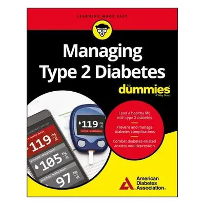 Managing Type 2 Diabetes For Dummies - American Diabetes Association