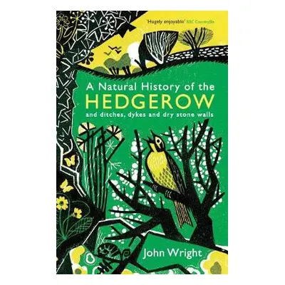 Natural History of the Hedgerow - Wright, John