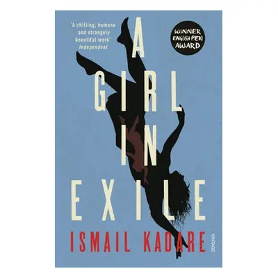 Girl in Exile - Kadare, Ismail