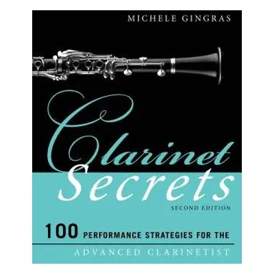 Clarinet Secrets - Gingras, Michele