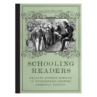 Schooling Readers - Speicher, Allison