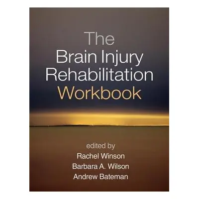 Brain Injury Rehabilitation Workbook