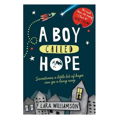 Boy Called Hope - Williamson, Lara