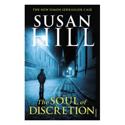 Soul of Discretion - Hill, Susan