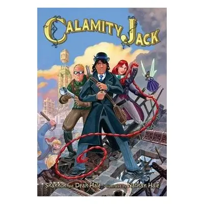 Calamity Jack - Hale, . Dean a Hale, Shannon