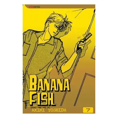 Banana Fish, Vol. 7 - Yoshida, Akimi