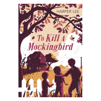 To Kill a Mockingbird - Lee, Harper