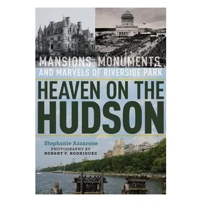 Heaven on the Hudson - Azzarone, Stephanie