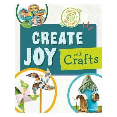 Create Joy with Crafts - Van Oosbree, Ruthie