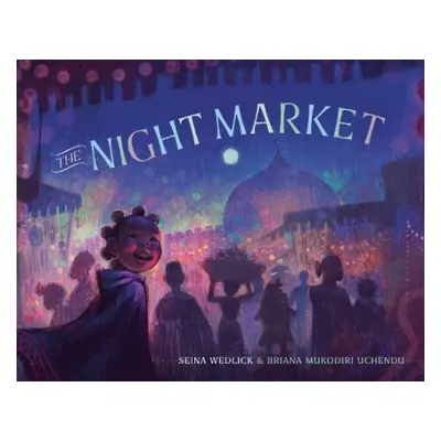 Night Market - Wedlick, Seina a Uchendu, Briana Mukodiri