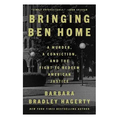 Bringing Ben Home - Hagerty, Barbara Bradley