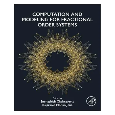 Computation and Modeling for Fractional Order Systems