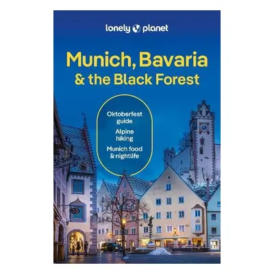 Lonely Planet Munich, Bavaria a the Black Forest - Lonely Planet a Di Duca, Marc a Barbar, Kat a