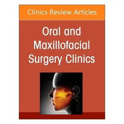 Gender Affirming Surgery, An Issue of Oral and Maxillofacial Surgery Clinics of North America