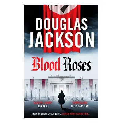 Blood Roses - Jackson, Douglas