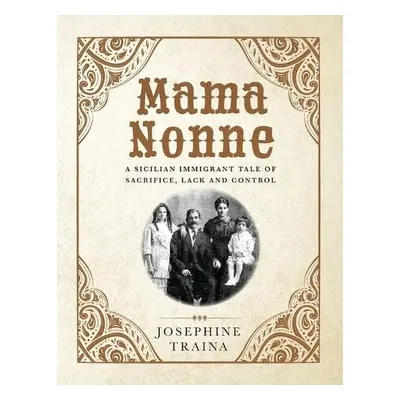 Mama Nonne - Traina, Josephine