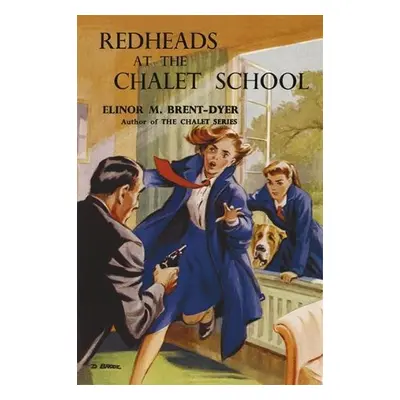 Redheads at the Chalet School - Brent-Dyer, Elinor