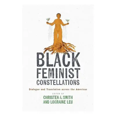 Black Feminist Constellations