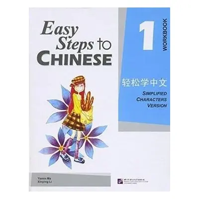 Easy Steps to Chinese vol.1 - Workbook - Yamin, Ma a Xinying, Li