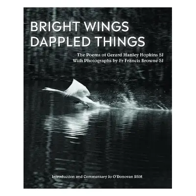 Bright Wings, Dappled Things - Hopkins, Gerard Manley